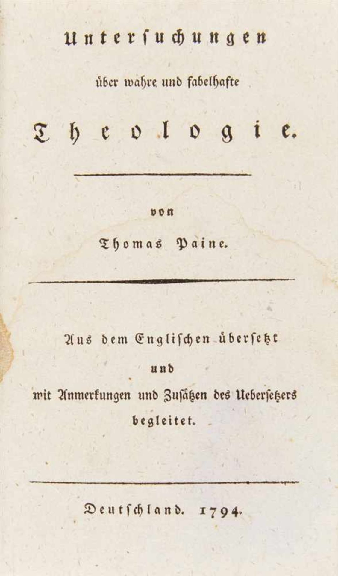 Paine, Thomas: Untersuchungen über wahre und fabelhafte Theologie. (Teil 2:) Das Zeitalter der