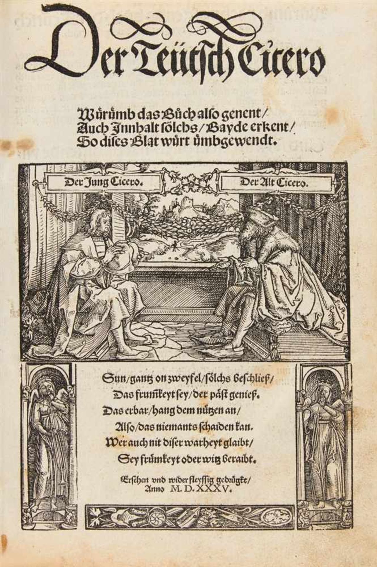 Cicero, M. Tullius (u. Johannes v. Schwarzenberg): Der Teütsch Cicero. [Augsburg: H. Steiner,