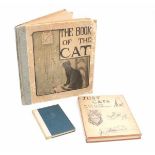 The Book of the Cat. London, z.j. [ca. 1900]. - And two other books on cats. (3x)- - -29.00 %