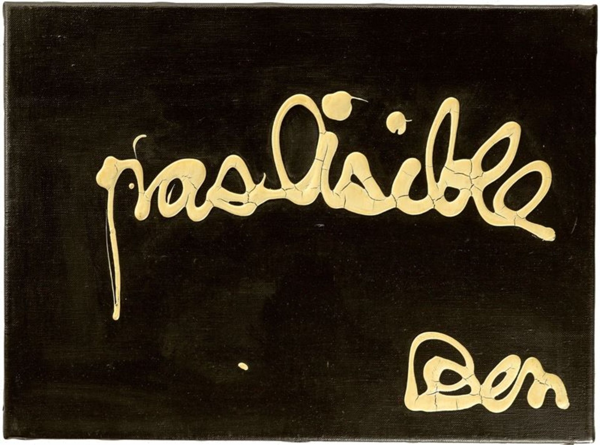 Ben Vautier (Neapel 1935 – lebt in Nizza)„pas lisible“. 1975Acryl auf Leinwand. 30 × 40 cm (