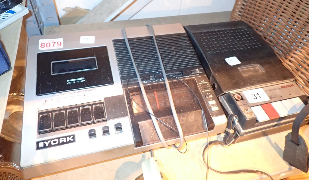 Early Bush cassette recorder and York clock cassette radio CONDITION REPORT: All