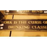 Metal sign Work Is The Curse Of The Drinking Glasses