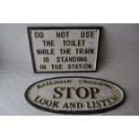 *Two reproduction cast iron railway signs (Lot subject to VAT)