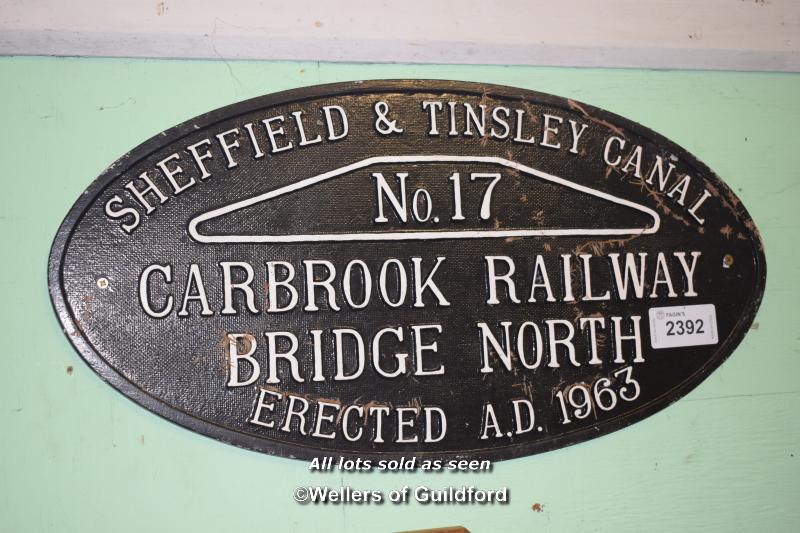 VINTAGE METAL SIGN 'SHEFFIELD & TINSLEY CANAL NO. 17 CARBROOK RAILWAY BRIDGE NORTH, ERECTED AD