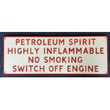 A large rectangular "Petroleum Spirit Highly Infla