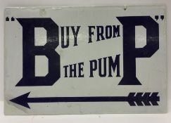 A rectangular "Buy From The Pump" metal and enamel