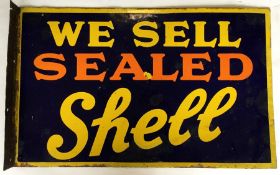 A rectangular "We Sell Sealed Shell" double-sided