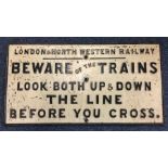 A London & North Western Railways cast iron sign e