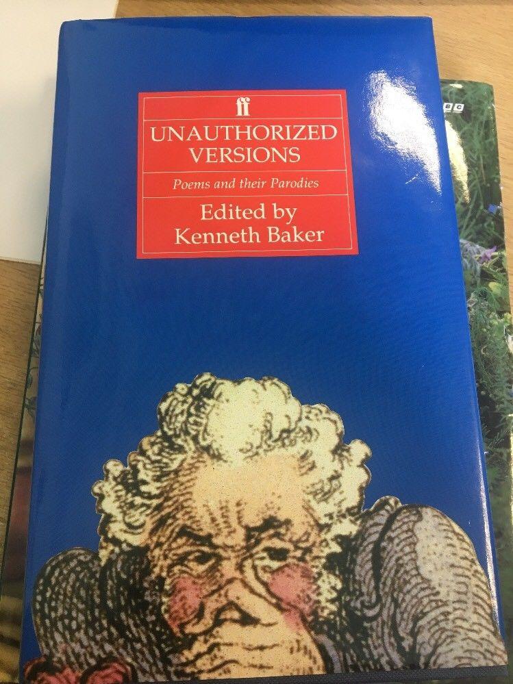 SIGNED COPY: KENNETH BAKER - Unauthorized Versions: Poems and Their Parodies