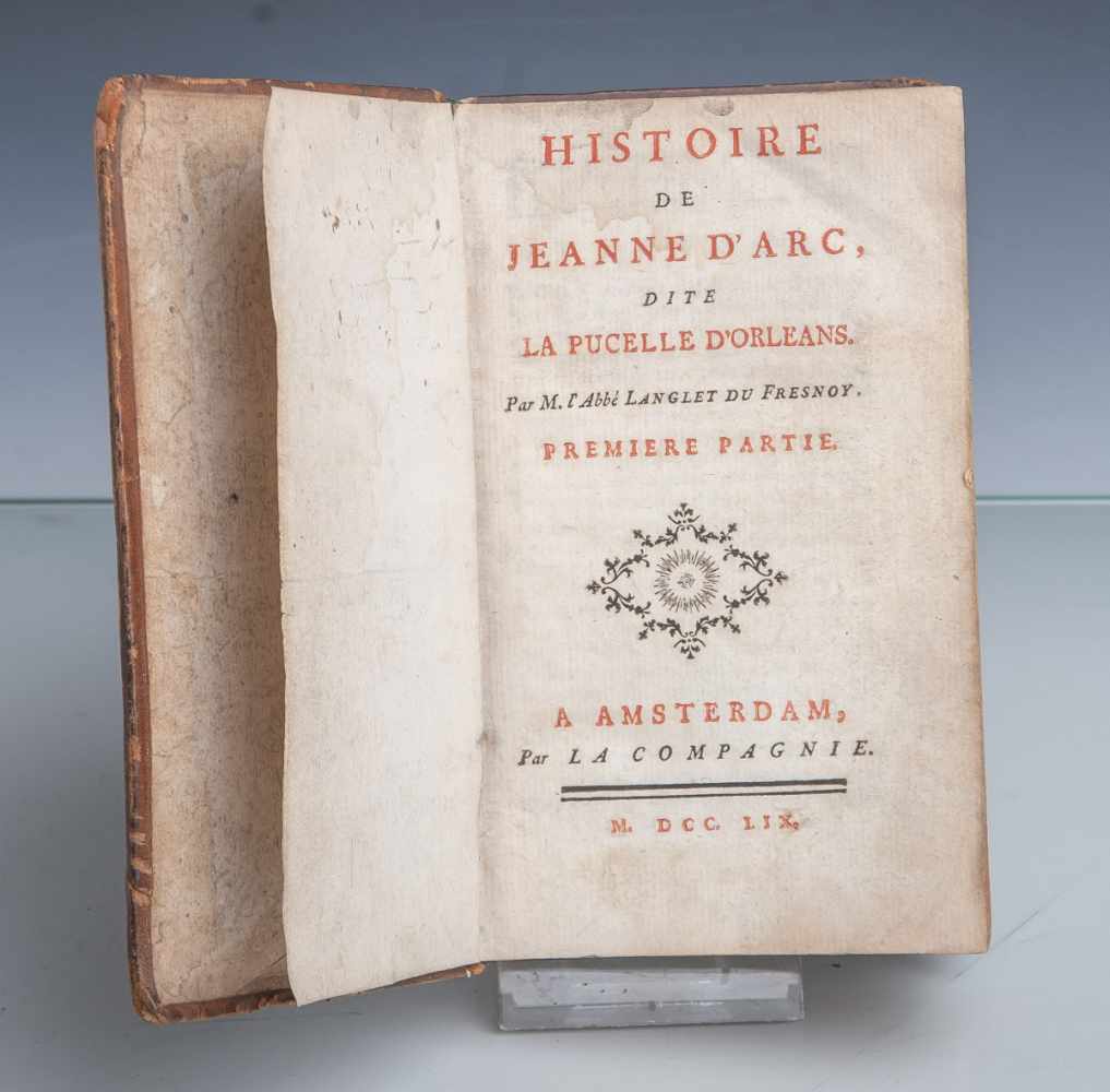 Du Fresnoy, Langlet/Lenglet (1674-1755, Frankreich), "Histoire de Jeanne D'Arc. dite: LaPucelle d' - Image 2 of 2