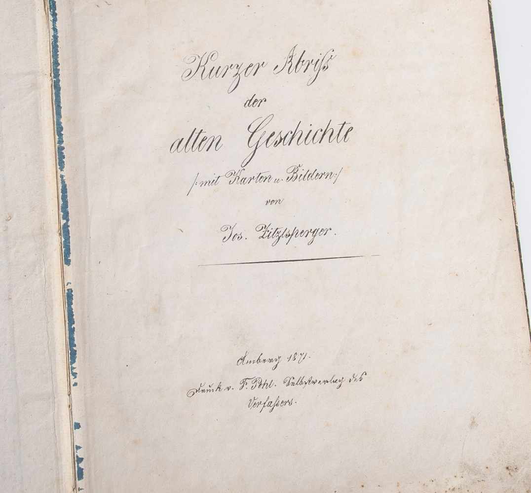 Zitzlsperger, Jos., "Kurzer Abriß der alten Geschichte. Mit Karten und Bildern", Amberg1871,