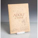 Szebeny, Denes v. u. : "Adolf in 'Wallhall'", Texte von Knuth-Sibelis, Morawe u. ScheffeltVerlag,