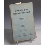 Heuser, Dr. Walter, "Physik des Steuermanns", Marineoberstudienrat a.d.