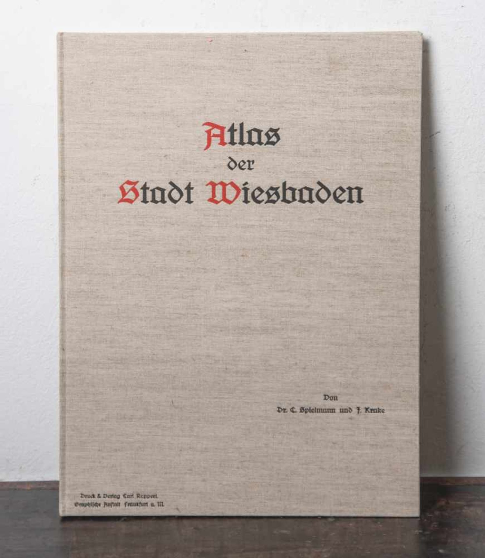 Spielmann, Krake u. F. (Hrsg.), "Atlas der Stadt Wiesbaden. Die Entwicklung des Weichbildsder