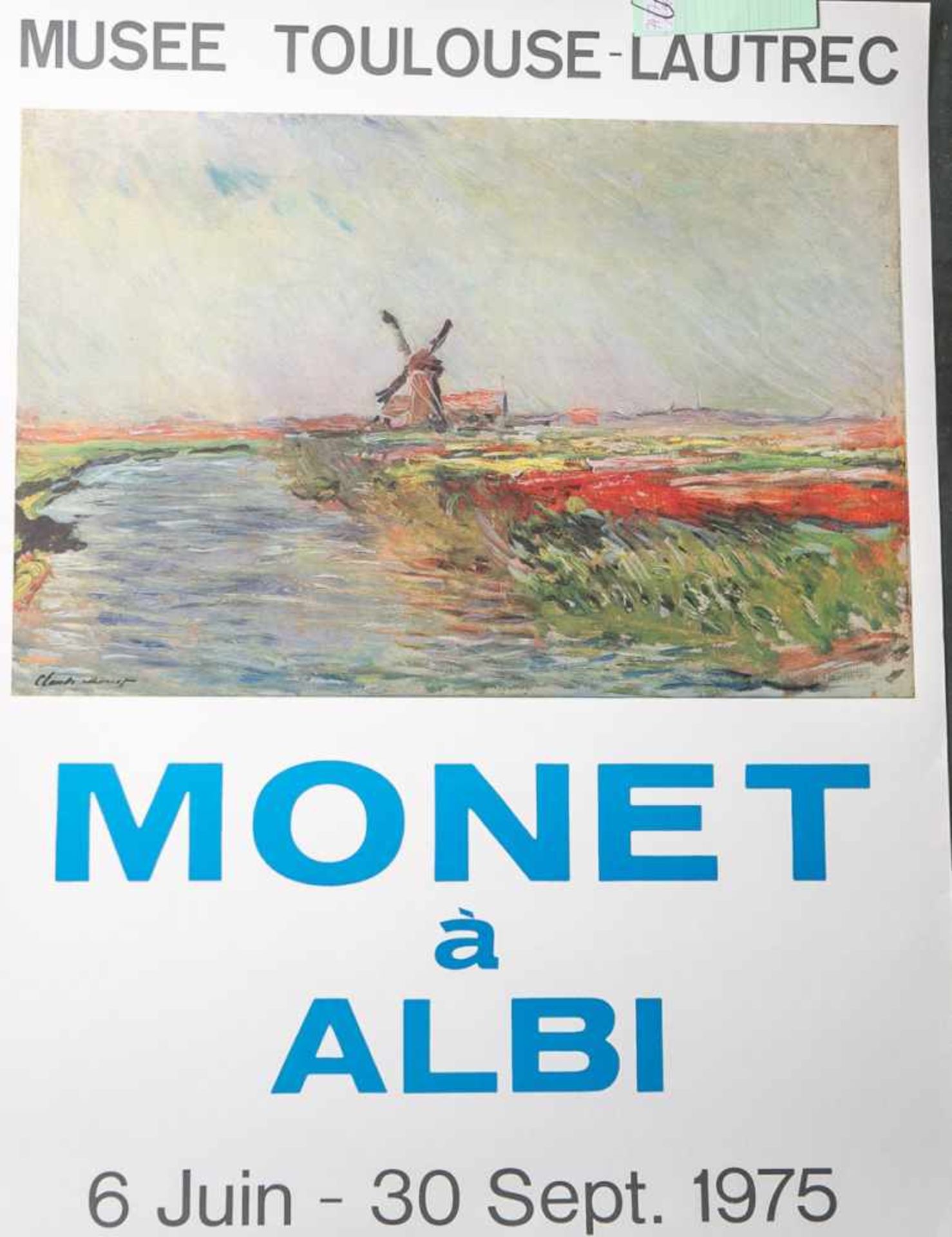 Monet à Albi (Ausstellungsplakat), Musee Toulouse-Lautrec, 6 Juin-30 Set. 1975, ArteParis, Größe ca.
