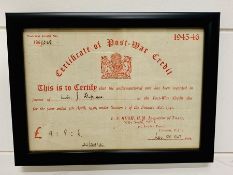 A Framed Certificate of Post War Credit dated November 12th 1947