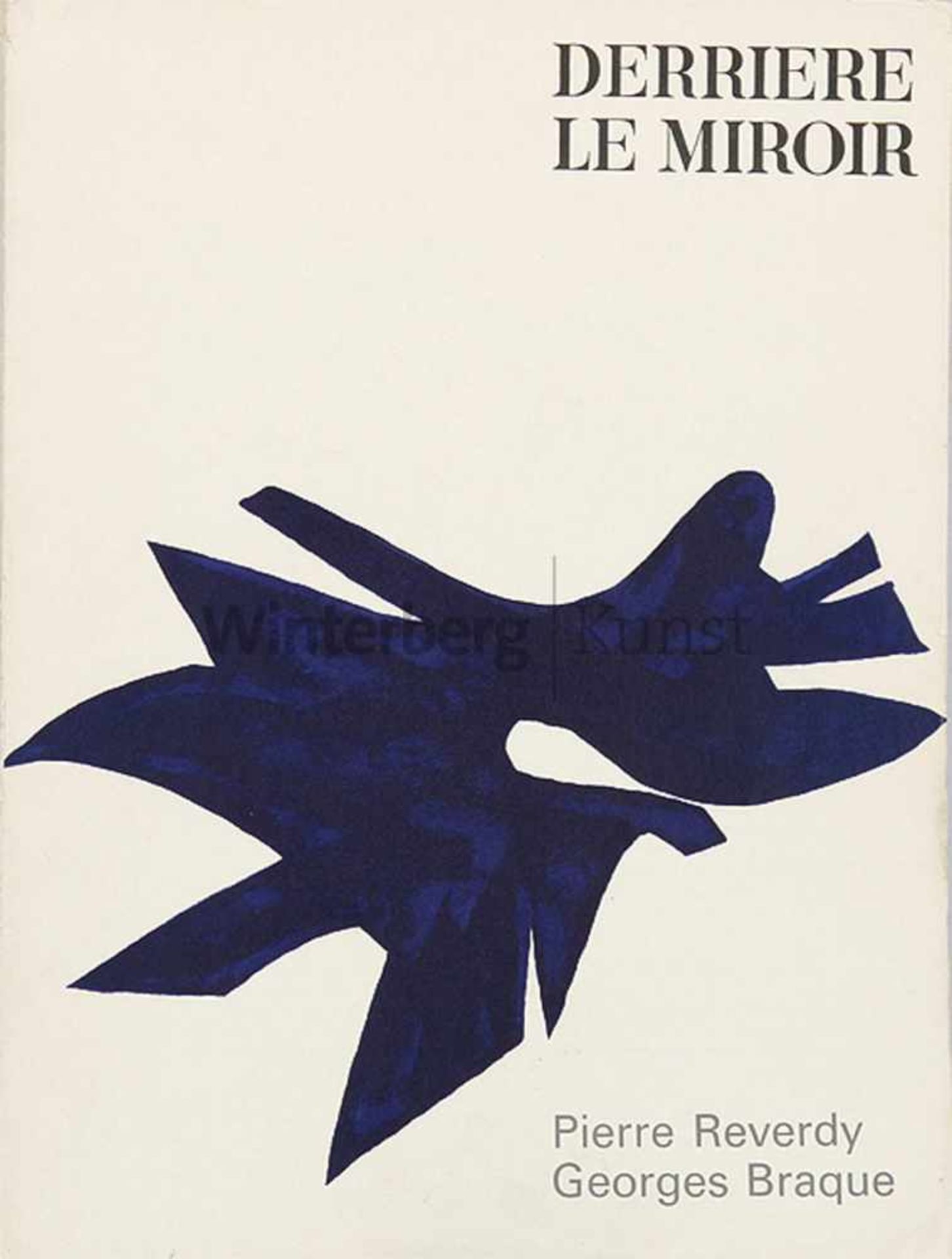 GEORGES BRAQUE Argenteuil 1881 - 1963 ParisDerrière le Miroir, Pierre Reverdy / Georges Braque. Heft