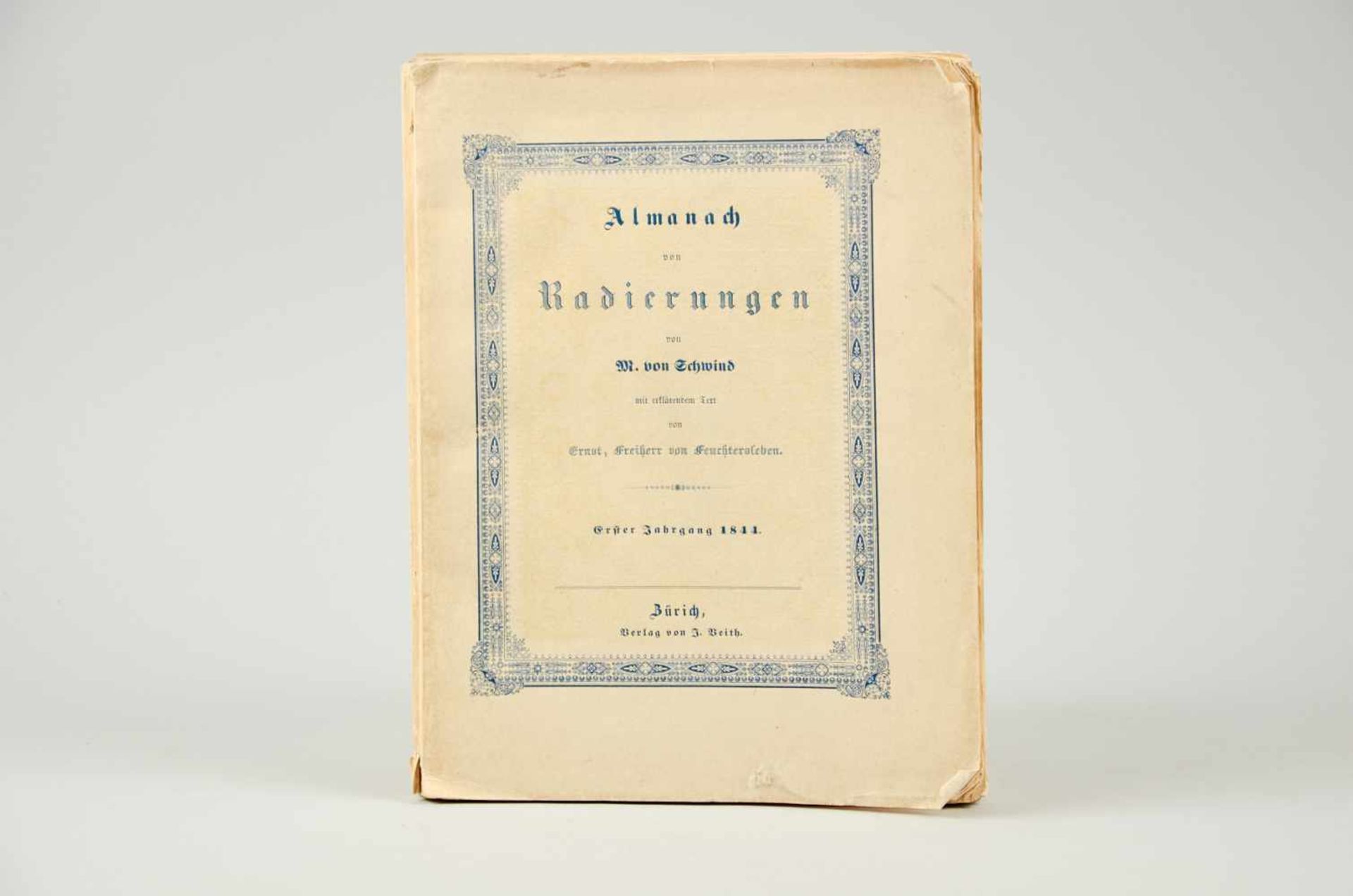 Schwind, M. von, Almanach von Radierungen.Mit erklärendem Text in Versen von Ernst, Freiherr von