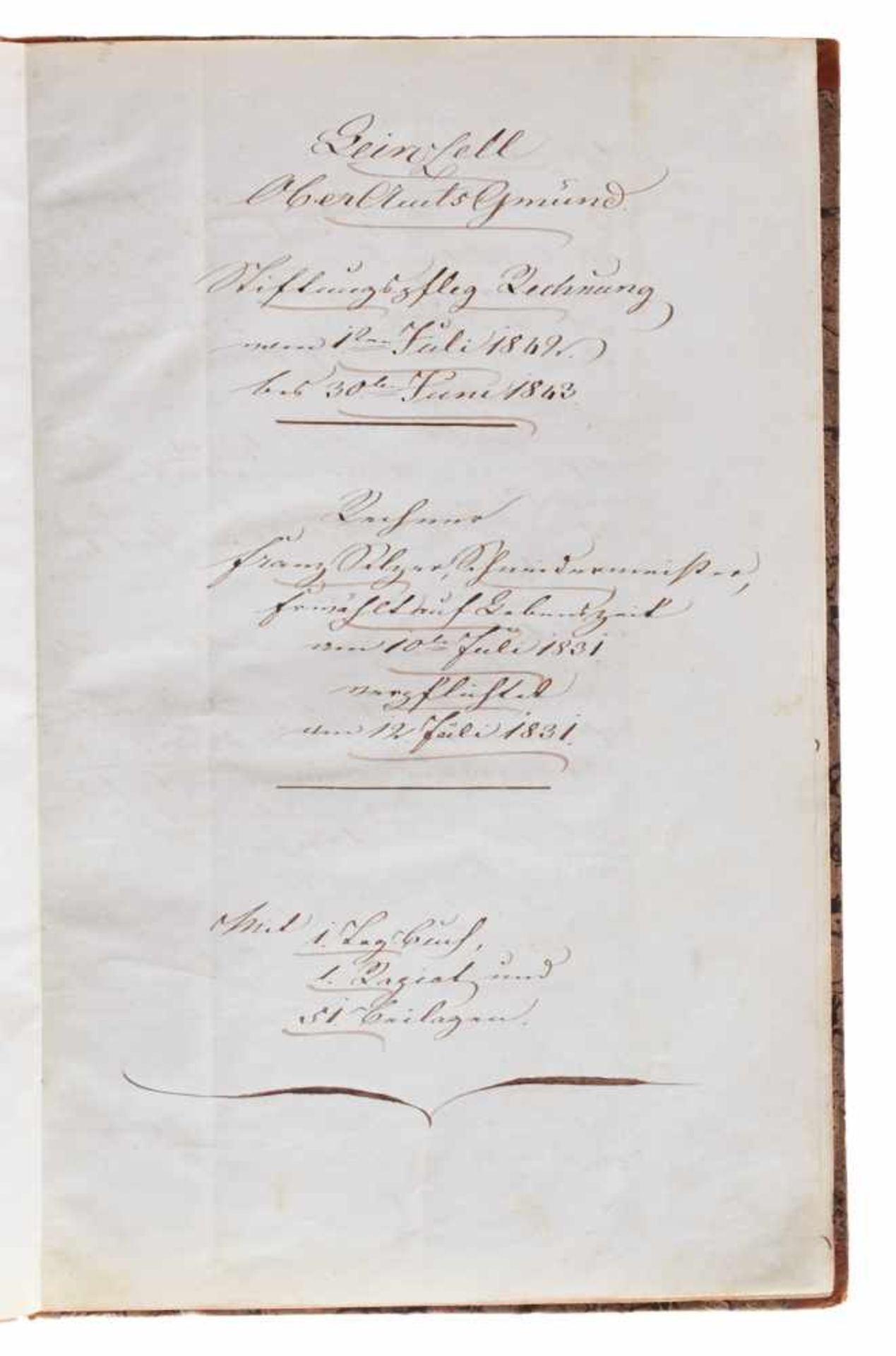 Leinzell "Stiftungspfleeg-Rechnung" (Deckeltitel).Deutsche Handschrift auf Papier. Dat. Leinzell ( - Bild 2 aus 2