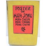 Rare R F Foster, 1924 Edition of "Foster on Mah Jong" published by John Lane, The Bodley Head Ltd