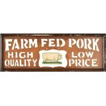 An original advertising pictorial butcher's shop display sign 'farm fed pork, high quality lot