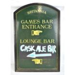 A 20th century pub sign inscribed 'Britannia Games Bar Entrance Lounge Bar Cask Ale Bar', 90 x 59.