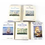 Five books by Basil Lubbock on deep sea square riggers to include 'The Down Easters',