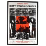 GILBERT & GEORGE (born 1943 and 1942); a signed poster for the 'Dirty Words Pictures Exhibition at