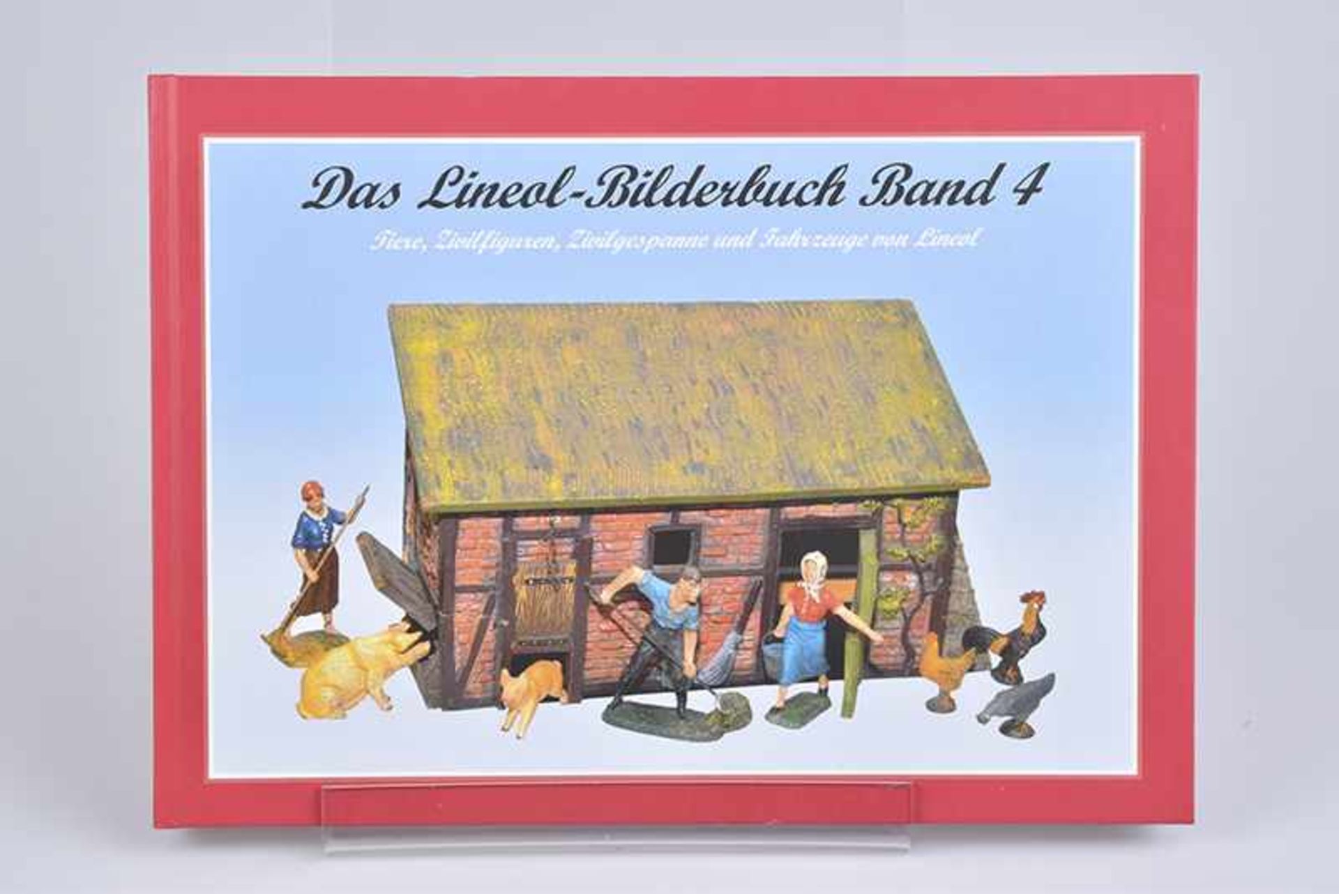 Das LINEOL Bilderbuch Band 4, fester Einband, farbig bebildert, Tiere, Zivilfiguren und Fahrzeuge