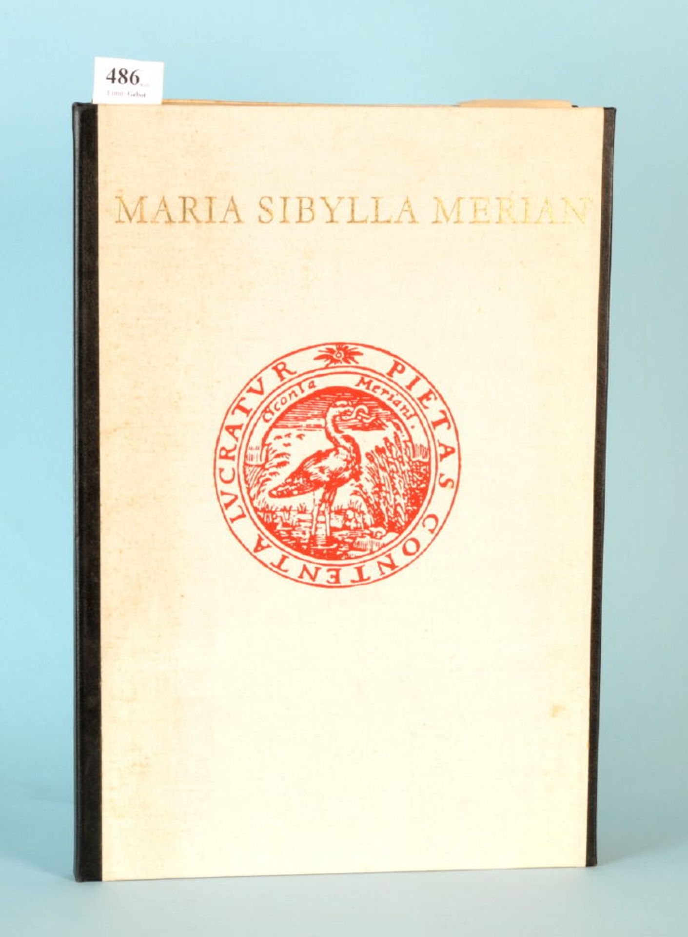 Nebel, Gerhard "Maria Sibylla Merien - Die schönsten Tafeln...""...aus dem grossen Buch der