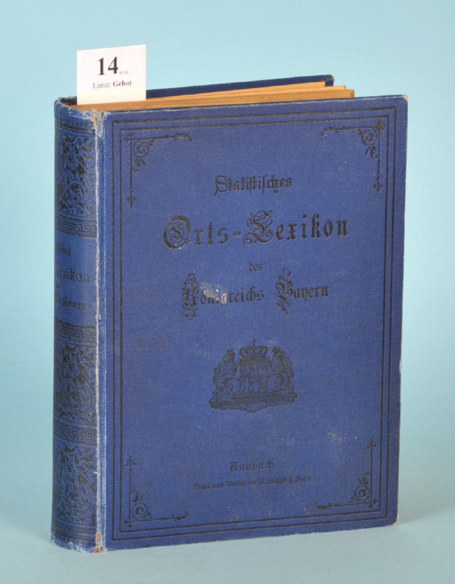 Grübel, B. "Statistisches Orts-Lexikon des Königreichs Bayern"830 S., Vlg. C. Brügel, Ansbach, 1896,