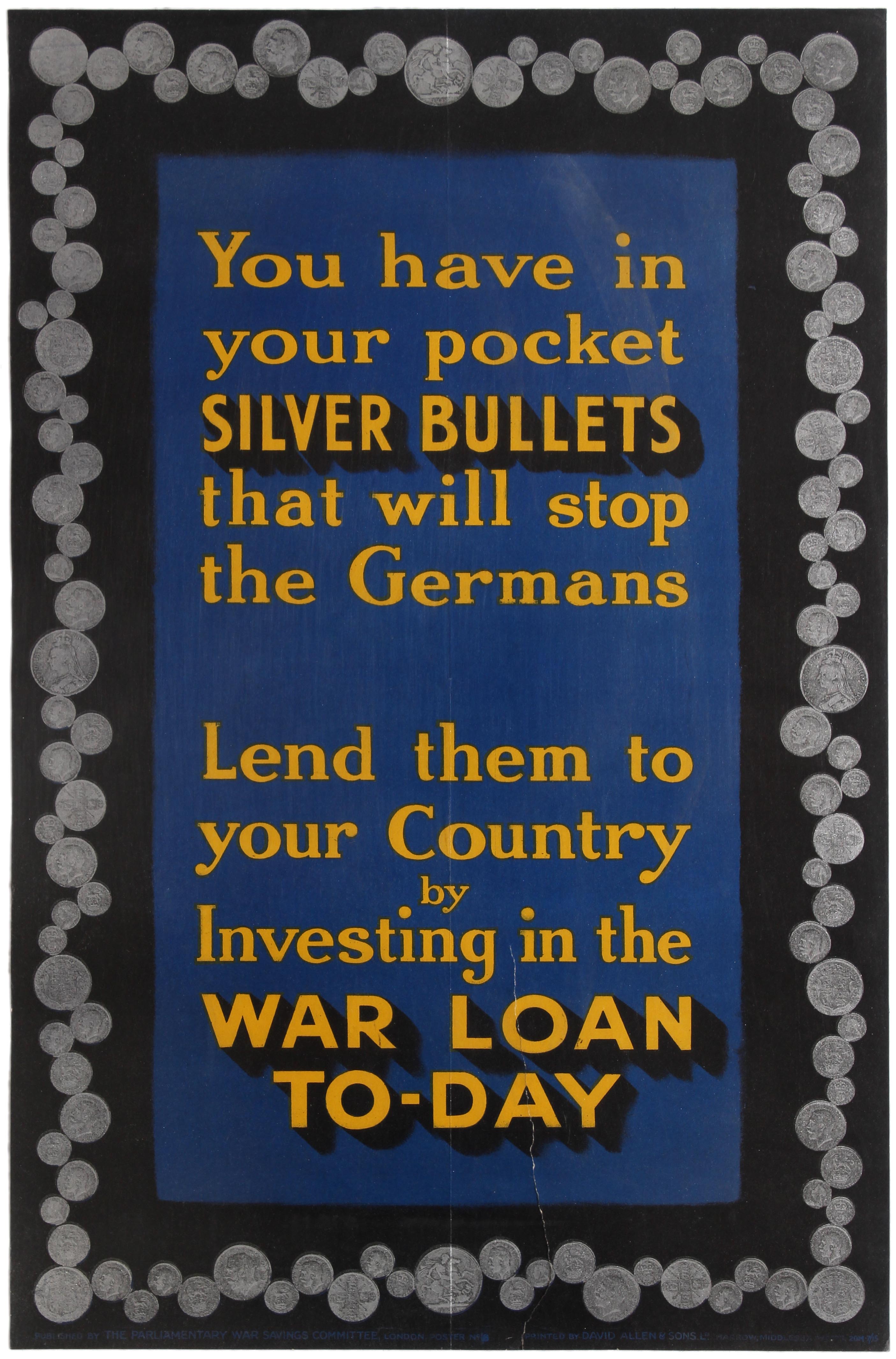 Propaganda Poster WWI Silver Bullets Pockets UK War Loan