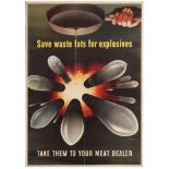 Propaganda Poster WWII Home Front Fat Explosives USA War