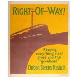 Propaganda Poster Right Of Way Steam Train Mather Motivational