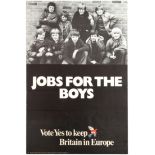 Propaganda Poster European Union Referendum 1975 Jobs For The Boys Europe Brexit