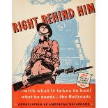 Propaganda Poster Right Behind Him WWII American Railroads