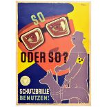 Propaganda Poster Work Safety Eye Goggles Blind German Railways