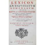 Pitiscus,S.Lexicon antiquitatum Romanarum,... 3 Tle. in 1 Bd. Den Haag, Gosse 1737. Fol. Mit 1