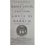 Varillas,(A.).La Minorite de Saint Louis, avec l'Histoire de Louis XI, et de Henri II. Den Haag