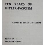 Kahn,S. (Hrsg.).Ten years of Hitler-Fascism. Written by German Anti-Fascists. Dritter Druck. Lo