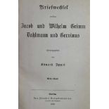 Ippel,E.Briefwechsel zwischen Jacob und Wilhelm Grimm, Dahlmann und Gervinus. 2 Bde. Bln., Dümm