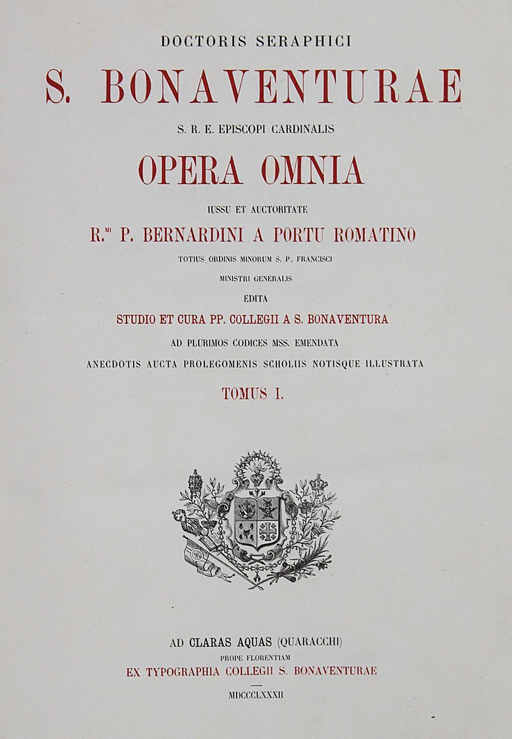 Bonaventura,S.Opera omnia. Issu et auctoritate Bernardini a Portu Romatino, A. Lauer et D. Flem