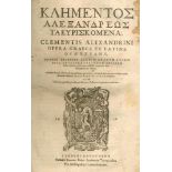 Clemens Alexandrinus.Opera graece et latine quae extant. Daniel Heinsius textum graecum recensu