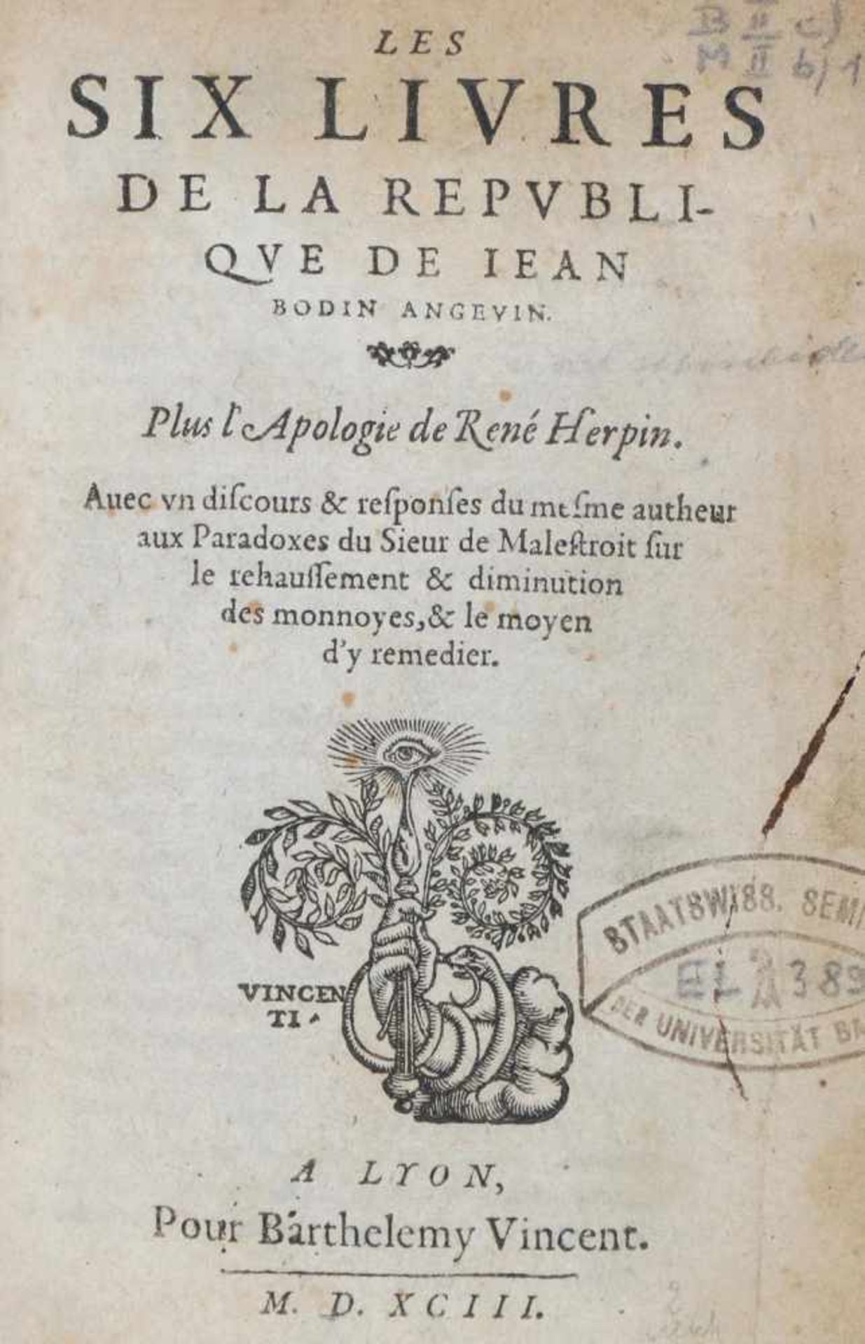 Bodin,J.Les six livres de la republique. Plus l'Apologie de René Herpin. 2 Tle. in 1 Bd. Lyon,