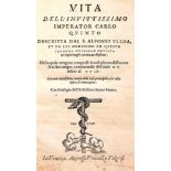 Ulloa,A.de.Vita dell'invitissimo imperator Carlo Qvinto ...in qvesta seconda editione revista &