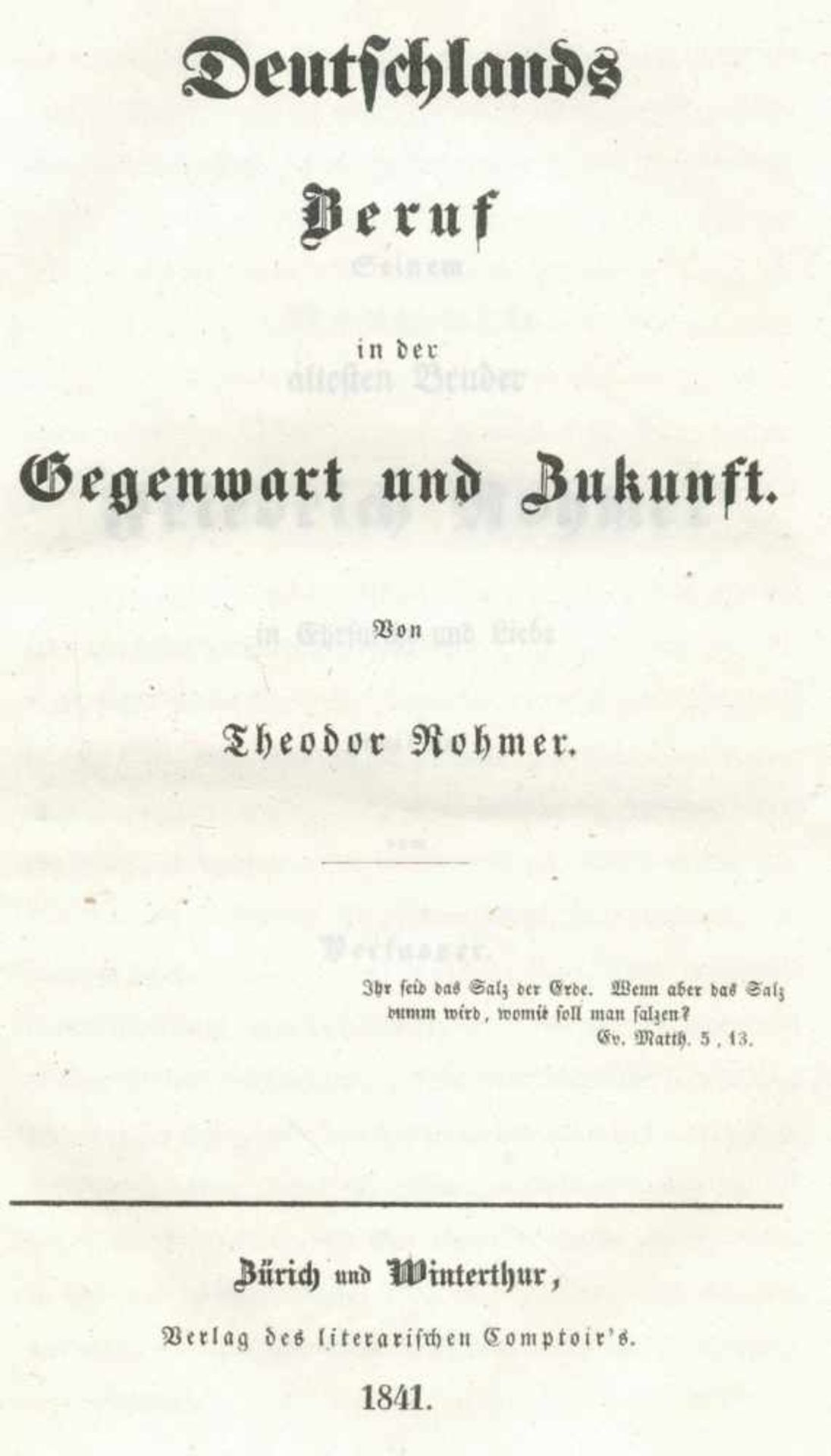 Rohmer,T.Deutschlands Beruf in der Gegenwart und Zukunft. Zürich u. Winterthur, Verlag des lite