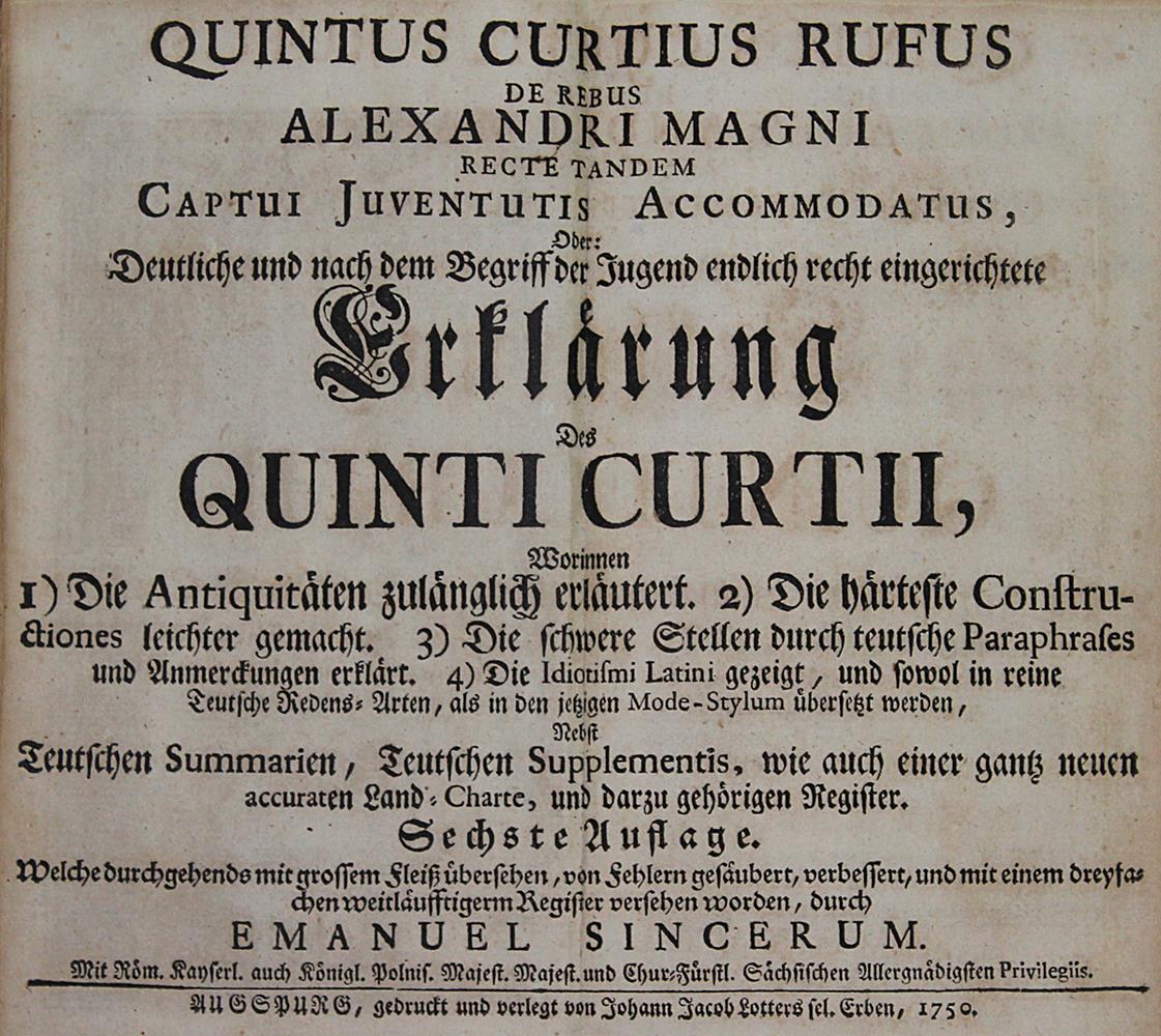 Curtius Rufus,Q.De Rebus Alexandri Magni Recte Tandem Captui Juventutis Accomodatus, Oder: Deut