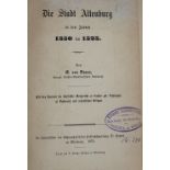 Braun,E.v.Geschichte der Burggrafen von Altenburg. Altenburg, Bonde 1868. Mit 1 Stammtaf. u. 3