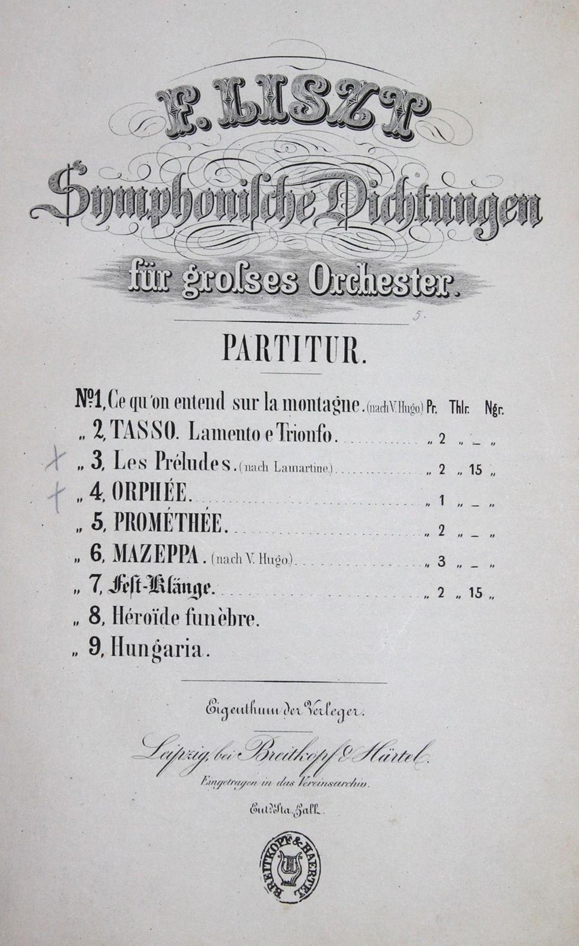 Liszt,F.Symphonische Dichtungen für grosses Orchester. Partitur. No. 3: Les Preludes (nach Lama