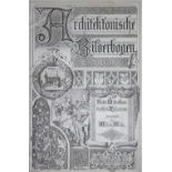 Wicke,W.Architektonische Bilderbogen. Bd. 1. Groß-Lichterfelde, Selbstverlag 1886. Fol. Mit 100